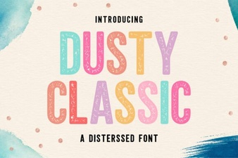 Design with Vintage Dusty Classic Fonts