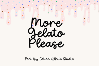 More Gelato Please Font: Creative Design Inspiration